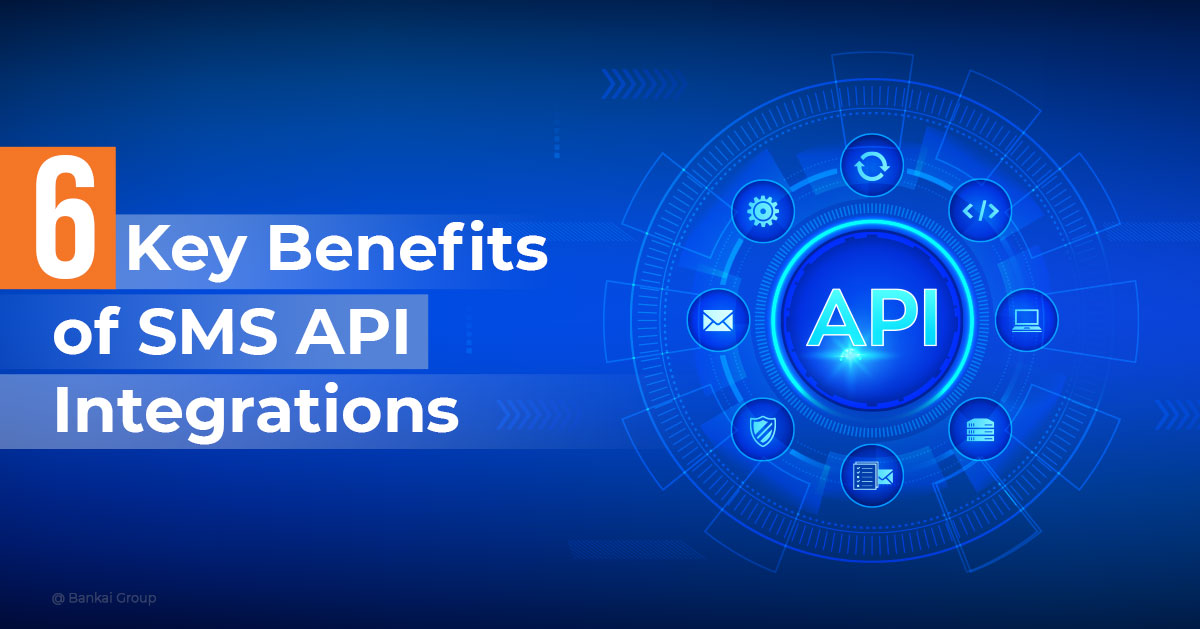 core-benefits-of-sms-api-integrations