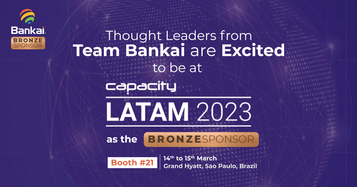 Bankai Group Will Exhibit Telco Solutions at Capacity LATAM 2023